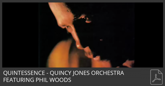 Quintessence - Quincy Jones Orchestra featuring Phil Woods